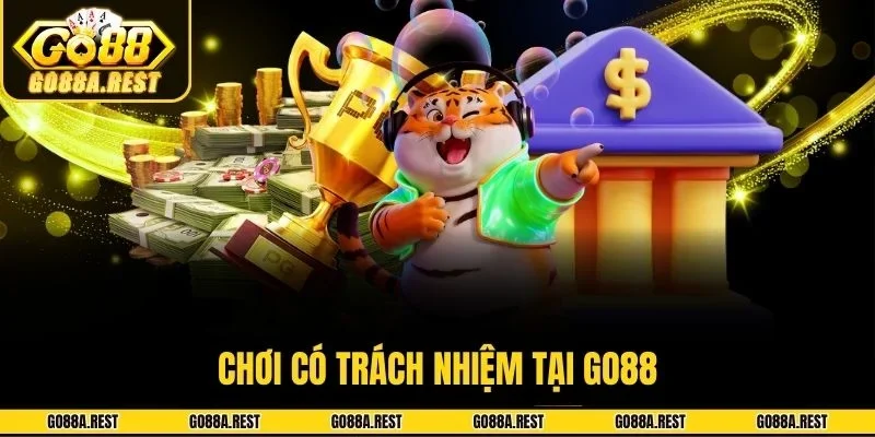 Chơi có trách nhiệm tại Go88