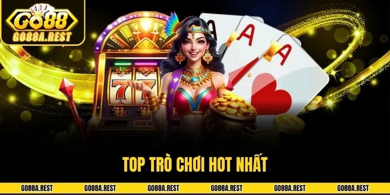 Top trò chơi hot nhất